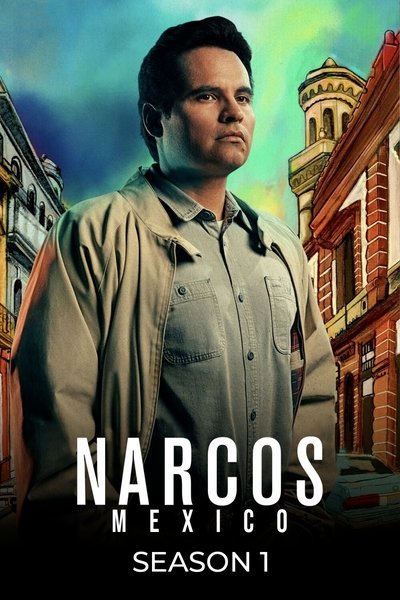 Narcos: Mexico - Season 1 (hin+Eng)
